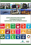 Joint Crediting Mechanism (JCM) Contributions to Sustainable Development Goals (SDGs)