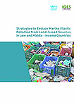 Strategies to Reduce Marine Plastic Pollution from Land-based Sources in Low and Middle - Income Countries