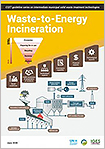 「IGES Centre Collaborating with UNEP on Environmental Technologies (CCET) Guideline Series on Intermediate Municipal Solid Waste Treatment Technologies Waste-to-Energy Incineration」（英語のみ）