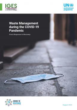 Waste Management during the COVID-19 Pandemic: From Response to Recovery