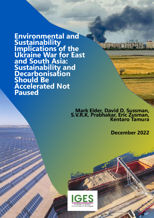 Environmental and Sustainability Implications of the Ukraine War for East and South Asia: Sustainability and Decarbonisation Should Be Accelerated Not Paused
