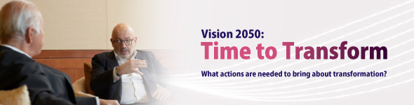Vision 2050: Time to Transform - What actions are needed to bring about transformation?