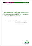 "Implications of the G20 Summit in Hangzhou, China for Climate Change, Green Finance and Sustainable Development Goals"