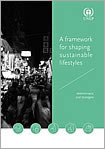 "A Framework for Shaping Sustainable Lifestyles: Determinants and Strategies"