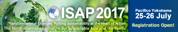 ISAP2017 - International Forum for Sustainable Asia and the Pacific Registration open!
