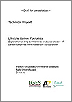 「Lifestyle Carbon Footprints: Exploration of Long-term Targets and Case Studies of Carbon Footprints from Household Consumption (Draft for Consultation)」