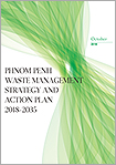 Phnom Penh Waste Management Strategy and Action Plan 2018-2035