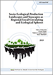 Socio-Ecological Production Landscapes and Seascapes as Regional/Local Circulating and Ecological Spheres