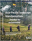 Asia-Pacific Landscape Transformations: Solutions for Sustainability