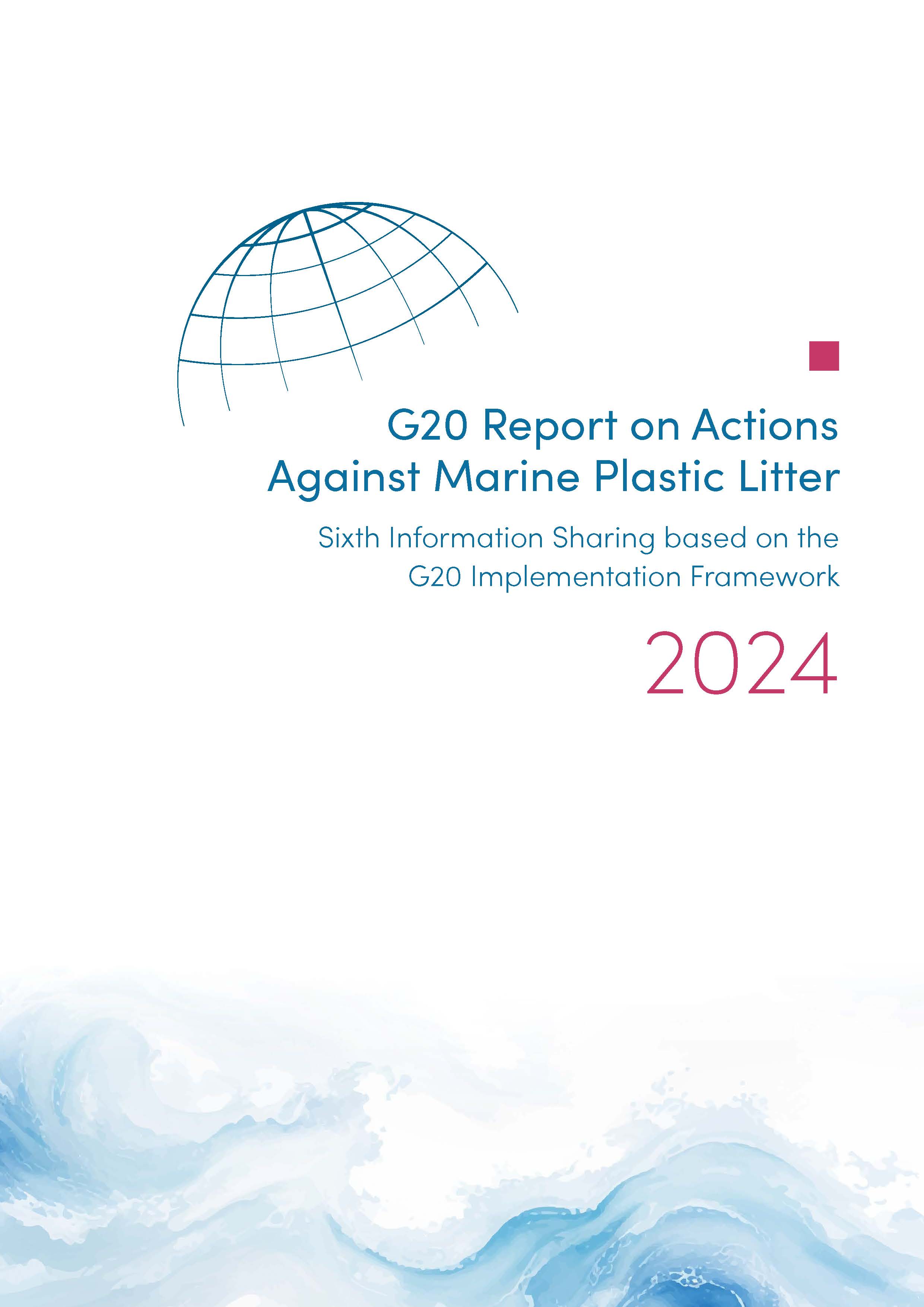 G20 Report on Actions Against Marine Plastic Litter - Sixth Information Sharing