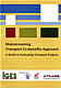 Mainstreaming Transport Co-benefits Approach: A Guide to Evaluating Transport Projects