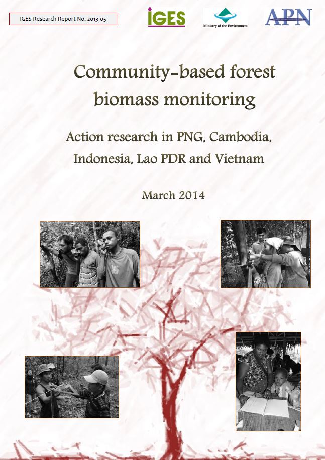 Community-based forest biomass monitoring: Action research in PNG, Cambodia, Indonesia, Lao PDR and Vietnam
