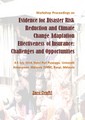 Workshop Proceedings on Evidence for Disaster Risk Reduction and Climate Change Adaptation Effectiveness of Insurance: Challenges and Opportunities