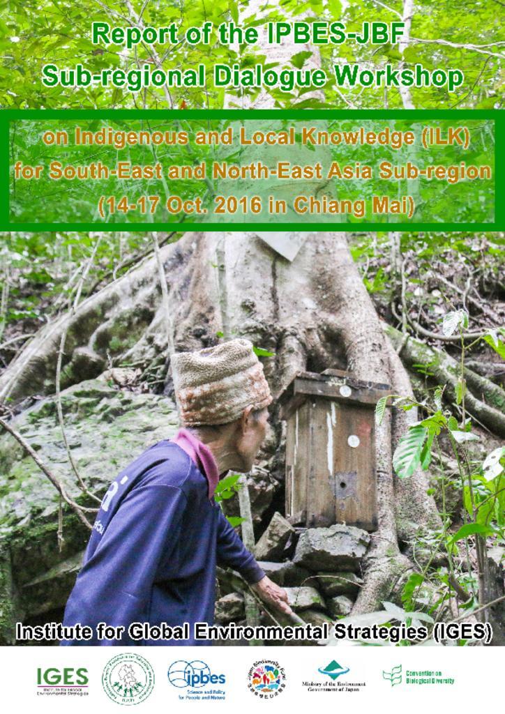 Report of the South-East and North-East Asia ILK Dialogue Workshop in Thailand Cover