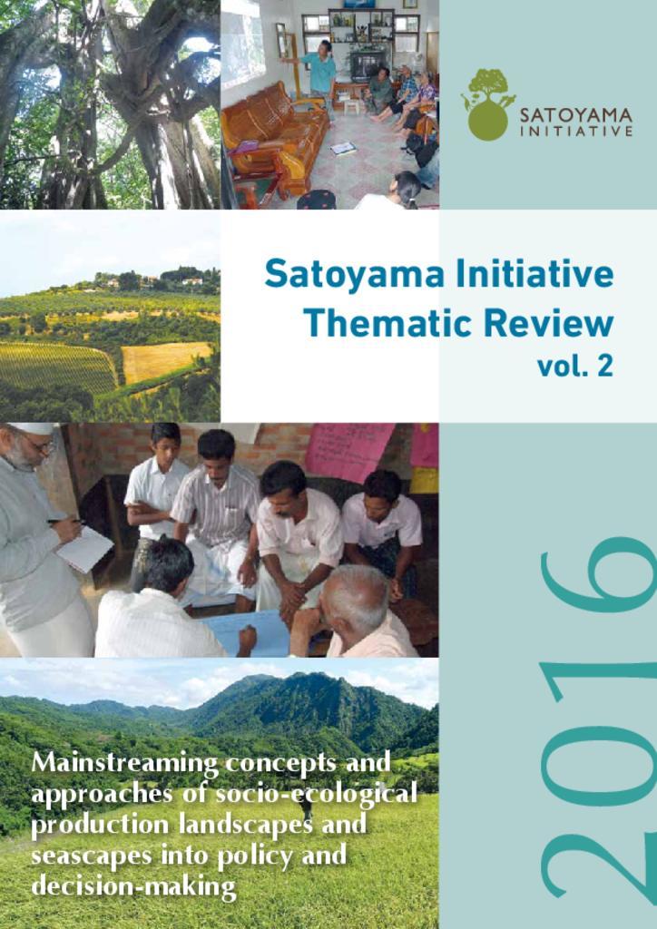 Mainstreaming concepts and approaches of socio-ecological production landscapes and seascapes into policy and decision-making cover