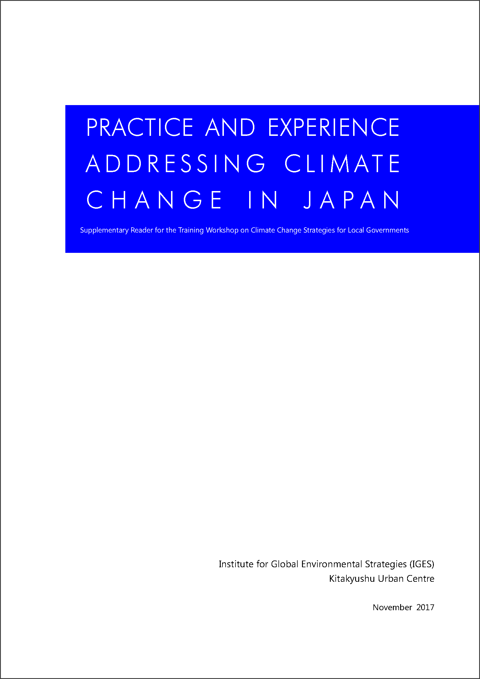 PRACTICE AND EXPERIENCE OF ADDRESSING CLIMATE CHANGE IN JAPAN