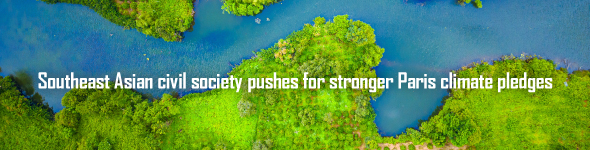 Southeast Asian civil society pushes for stronger Paris climate pledges