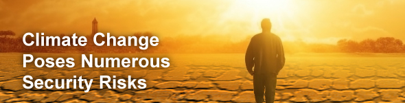 Climate Change Poses Numerous Security Risks