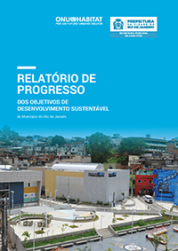 Relatório de Progresso Dos Objetivos de Desenvolvimento Sustentável do Município do Rio de Janeiro