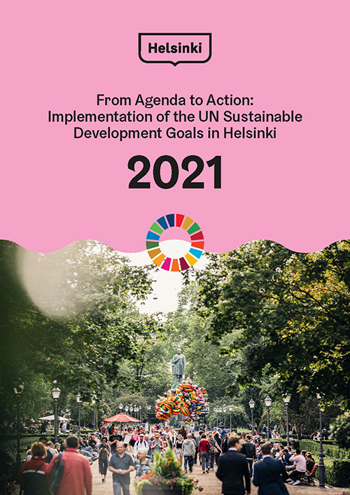 From Agenda to Action: Implementation of the UN Sustainable Development Goals in Helsinki 2021