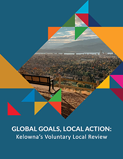 Global Goals, Local Action: Kelowna’s Voluntary Local Review