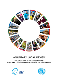 Voluntary Local Review: Implementation of the United Nations’ Sustainable Development Goals in the City of Espoo.