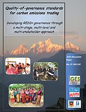Quality-of-governance standards for carbon emissions trading. Developing REDD+ governance through a multi-stage, multi-level and multi-stakeholder approach