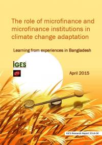 The role of microfinance and microfinance institutions in climate change adaptation: Learning from experiences in Bangladesh The role of microfinance and microfinance institutions in climate change adaptation: Learning from experiences in Bangladesh