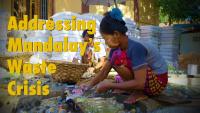 Addressing Mandalay's Waste Crisis Cover Image
