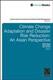 Promoting Adaptation and Disaster Risk Reduction in the Post-Kyoto Climate Regime Promoting Adaptation and Disaster Risk Reduction in the Post-Kyoto Climate Regime