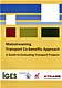 Mainstreaming Transport Co-benefits Approach: A Guide to Evaluating Transport Projects