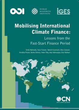 Mobilising International Climate Finance: Lessons from the Fast-Start Finance Period