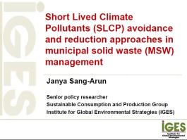 Short Lived Climate Pollutants (SLCP) avoidance and reduction approaches in municipal solid waste (MSW) management