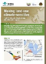 Making land-use climate-sensitive: A pilot to integrate climate change adaptation and mitigation