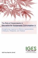 The Role of Governments in Education for Sustainable Consumption II: Strengthening Capacity for Effective Implementation in Malaysia, Philippines, and Thailand
