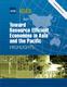 Toward Resource Efficient Economies in Asia and the Pacific: Highlights Toward Resource Efficient Economies in Asia and the Pacific: Highlights