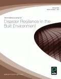 INTERNATIONAL JOURNAL OF DISASTER RESILIENCE IN THE BUILT ENVIRONMENT